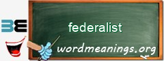 WordMeaning blackboard for federalist